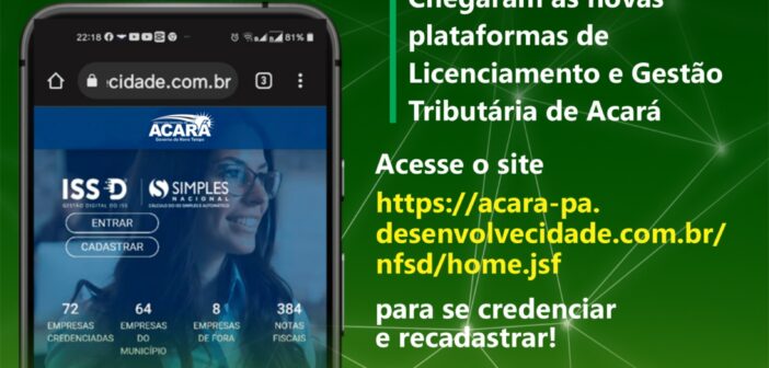 Acará-PA lança plataformas digitais de gestão tributária e licenciamento para facilitar a relação entre cidadão, empresas e administração municipal